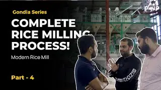 How a Modern Rice Mill works! Know How to Run a Mill efficiently! | Part 4 #ricemill