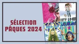 Selection manga de Pâques 2024  - La 5e de Couv' - #5DC – S9E28