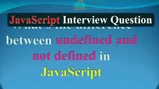 What's the difference between undefined and not defined in JavaScript