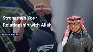 Strengthen Your Relationship with Allah - Ramadan Reflections 2023