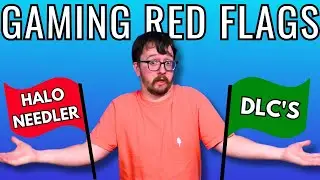 Red Flags: Gaming Edition