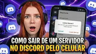 Como SAIR de um SERVIDOR no DISCORD pelo CELULAR 