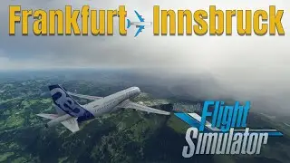 Microsoft Flight Simulator - EDDF (Frankfurt) - LOWI (Innsbruck)