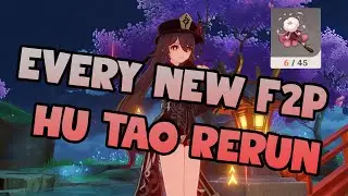 EVERY NEW F2P ON THE HU TAO RERUN BANNER | Genshin Impact 2.2