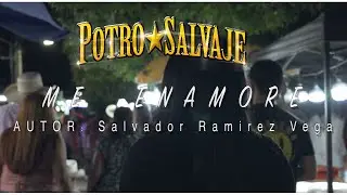 PROXIMO ESTRENO VIDEO POTRO SALVAJE "ME ENAMORE"