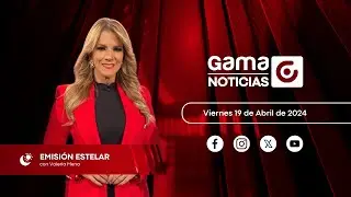 EMISION ESTELAR / 19 / 04 / 2024 @Gamavision.ecuador