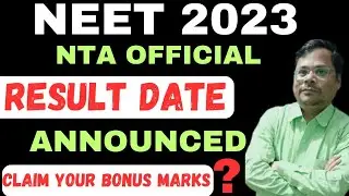Claim Your Bonus Marks | NTA Official Result Date NEET 2023 | #neet2023