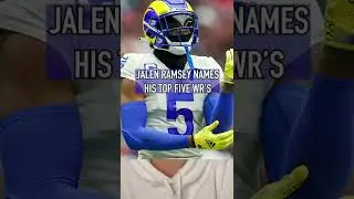 Jalen Ramsey Names His TOP 5 WR’s 🗣🔝