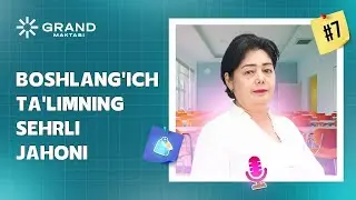 Boshlangʻich ta'limning sehrli jahoni
