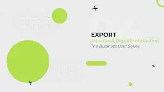 04 Export PDF PPT  - Advanced Report Interaction - The Business User Series for Power BI