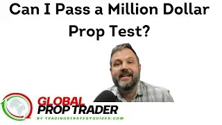 Unlocking the Secrets to a Million Dollar  Prop Trading Account!
