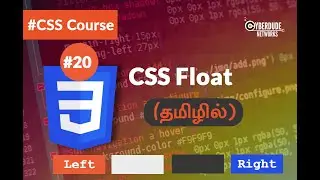#20 CSS Float - (Tamil) (Tutorial) | CSS3 Course