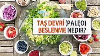 Taş Devri (Paleo) Beslenme Nedir?