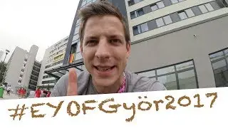 EYOF Györ 2017 - endlich da | Vlog #18