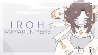 Iroh | Flipaclip Animation meme Remake | 40K