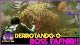 DERROTANDO O BOSS FAFNIR | FINAL FANTASY XVI