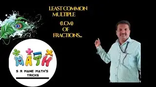 Least Common Multiple Of Fractions.@srmanemathstricks1103