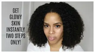 HOW TO GET GLOWING SKIN