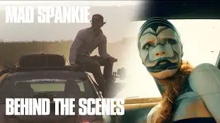 MAD MAX CHASE scene with SPANKIE VALENTINE - Behind the Scenes