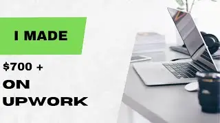 How Much I Made On Upwork In June | How To Get Started as a Freelance Writer