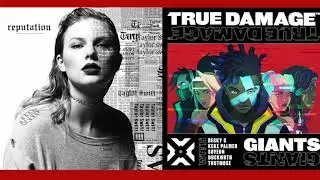 Taylor Swift & True Damage - Ready For Giants