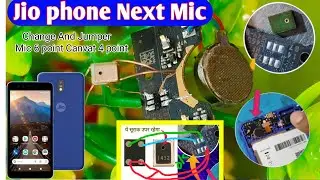 jio phone next mic change and working | jiophone next mic|jio phone next mic jumper solution diagram
