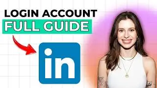 How to Login to LinkedIn Account [2026 Full Guide]