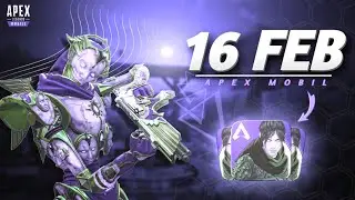 Apex Legends Mobile 16th Feb | Latest Updates |