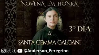 3° Dia Da Novena em honra a Santa Gemma Galgani