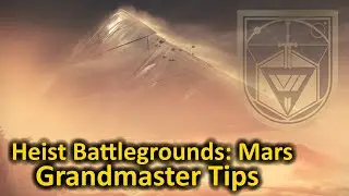 Mars Heist Battlegrounds Grandmaster Tips (Destiny 2)