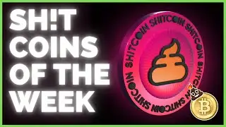 SH!TCOINS of THE WEEK : Episode 1