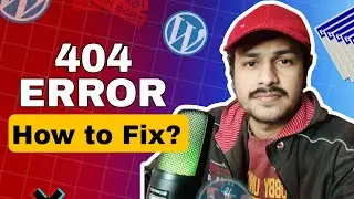 How to Fix 404 Page Not Found Error in Wordpress Permanently 2024