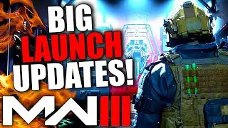 *NEW* MW3 LAUNCH UPDATES! New Changes, More Maps, New Challenges, Operators & Much More (COD MWIII)