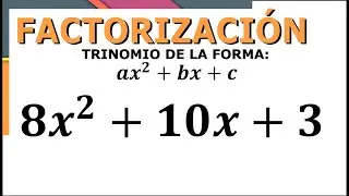 Factorización de un trinomio general de segundo grado - Ej 02 - SimpleAlgebra1