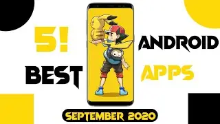 Top 5 Best Android Applications 2020 | Android Apps For Sept 2020