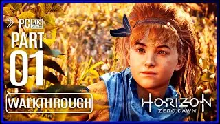 HORIZON ZERO DAWN PC Gameplay Walkthrough PART 1 (4K 60FPS) No Commentary Ultra HD