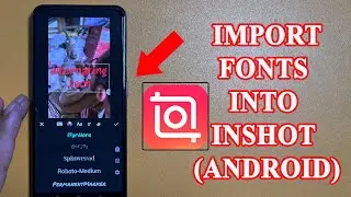 How to import fonts into InShot android