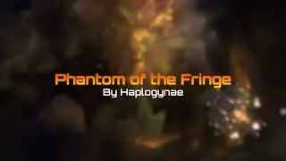 Exo-Tech OST | Phantom Of The Fringe