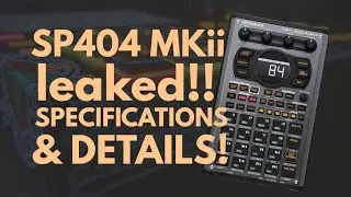 📺 NEW Roland SP404 MKii leaked Specifications & Details