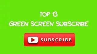TOP 13 GREEN SCREEN SUBSCRIBE ( link di deskiripsi )