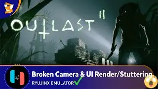 RYUJINX 1.1.1118 - Outlast II (Playable??/Vulkan)