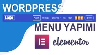 Wordpress & Elementor Header Yapımı ( Ücretsiz )