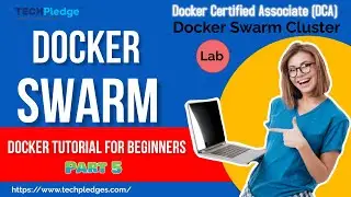 Docker Swarm Step by Step | What is Docker Swarm | How to create Docker Swarm | DCA Part 5