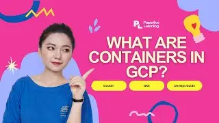 What is a Container in GCP? | Google Cloud Container Explained for Beginners