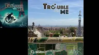 Episode 3. Trouble in Barcelona (Trouble with Me Podcast)