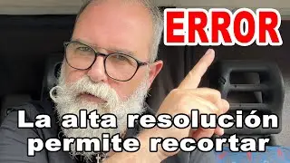 Aprovechar la alta resolución para recortar tus fotos es un error óptico - EN ESPAÑOL
