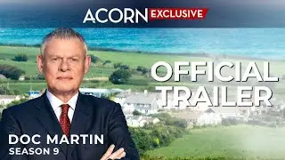 Acorn TV Exclusive | Doc Martin Season 9 Trailer