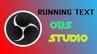 CARA MENAMBAHKAN TULISAN DAN RUNNING TEXT DI OBS STUDIO