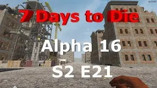 7 Days to Die Let's Play Alpha 16 S2 E21 Horde Day