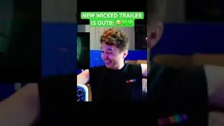 NEW WICKED TRAILER IS OUT!! 